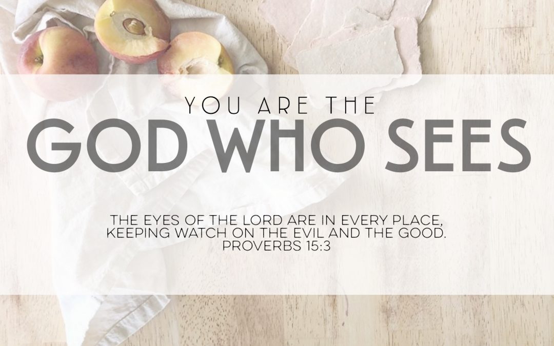 You Are The God Who Sees