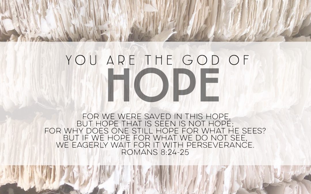 You Are The God of Hope