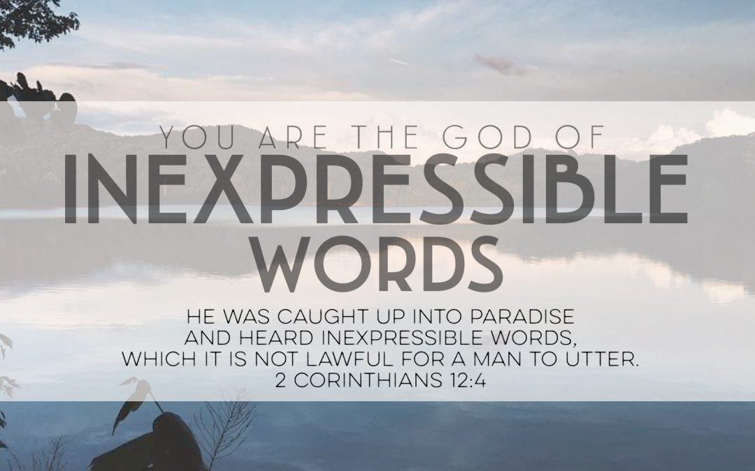 You Are The God Of Inexpressible Words