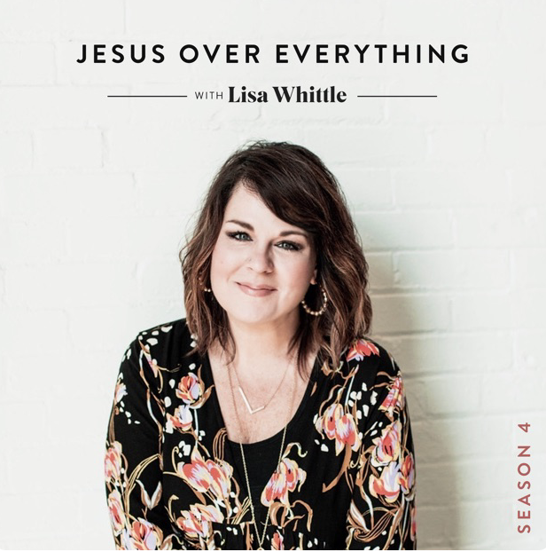 Lisa Whittle – Jesus Over Everything May 2020