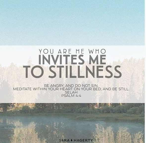 You Are He Who Invites Me To Stillness