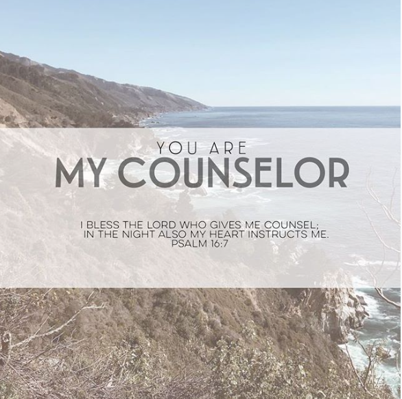 You Are My Counselor