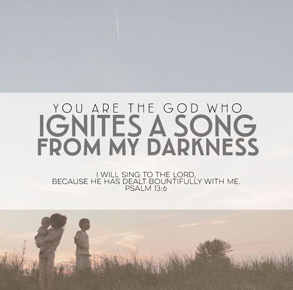 You Are The God Who Ignites A Song From My Darkness