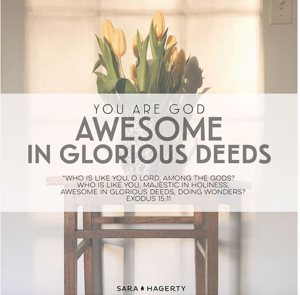 You Are God Awesome in Glorious Deeds