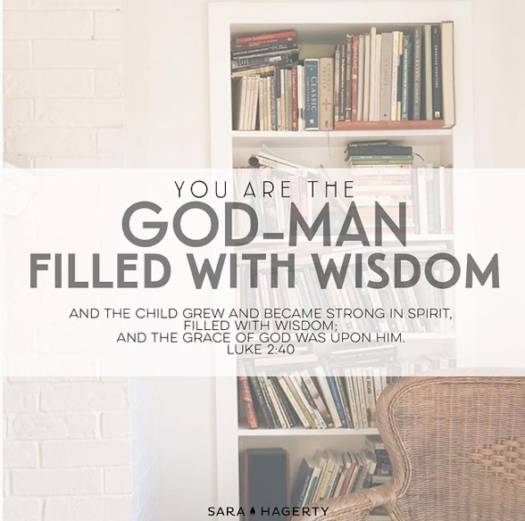 You Are the God-Man Filled With Wisdom
