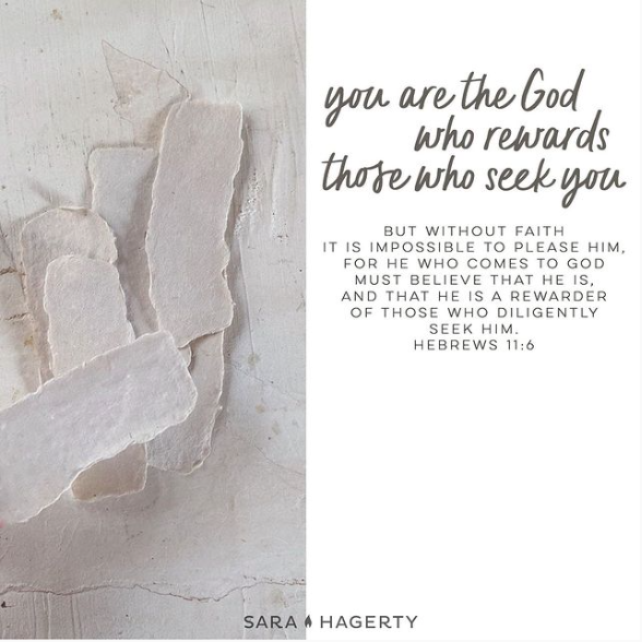 You Are the God Who Rewards Those Who Seek You