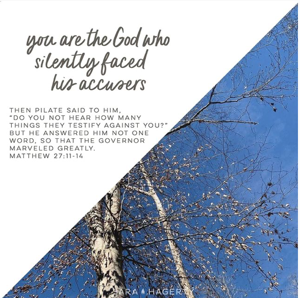 You Are the God Who Silently Faced His Accusers