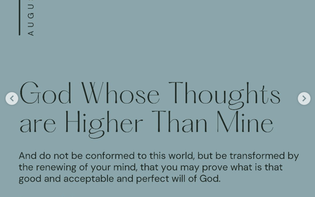 God Whose Thoughts are Higher Than Mine