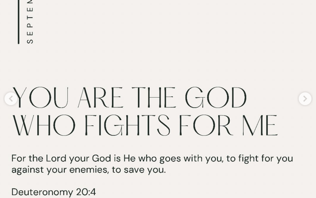 You are the God Who Fights for Me
