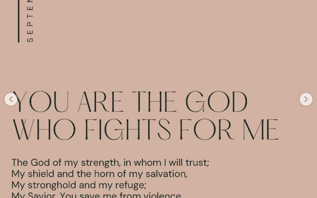 You are the God Who Fights for Me
