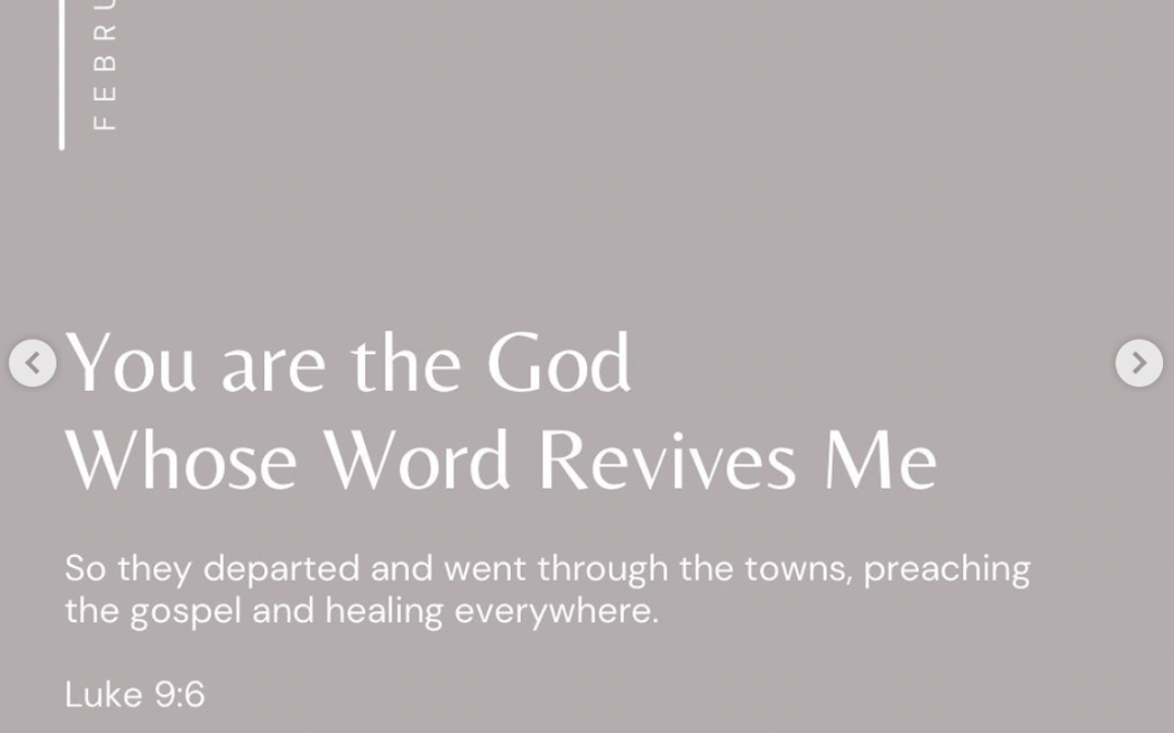 You are the God Whose Word Revives Me