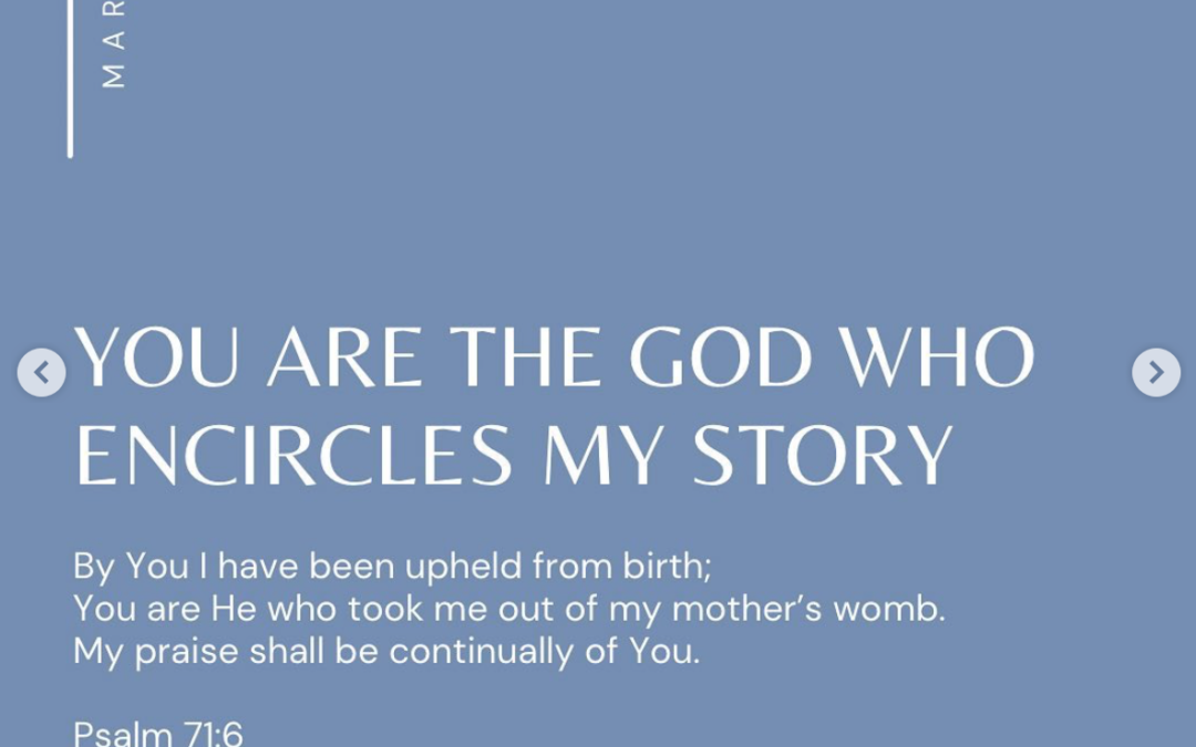 You are the God Who Encircles My Story