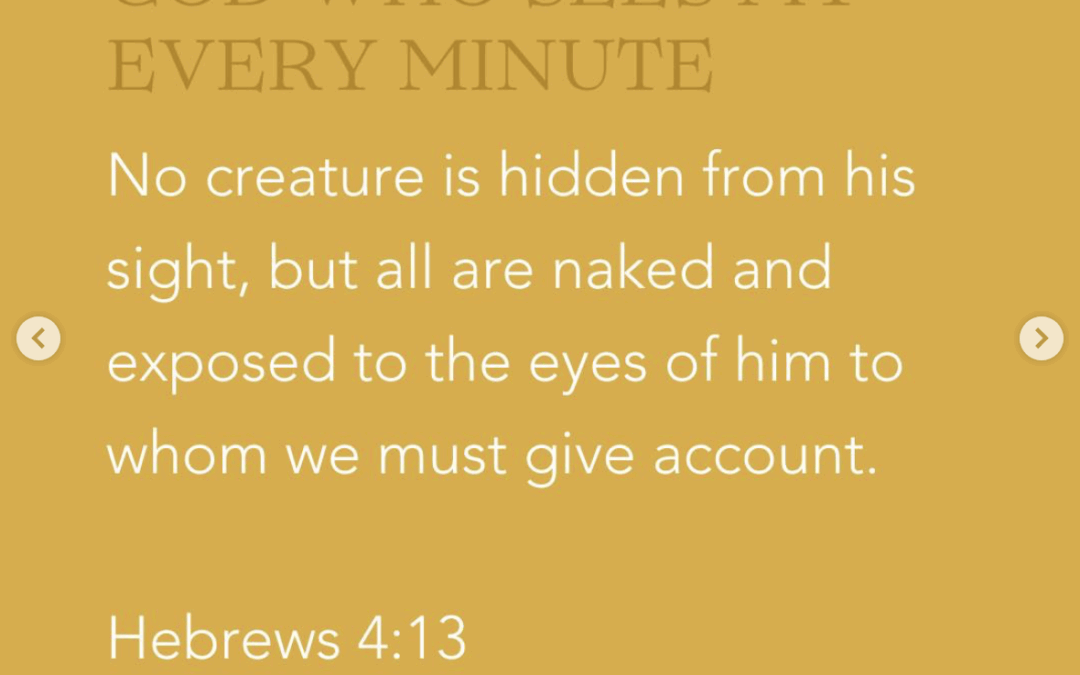 God Who Sees My Every Minute